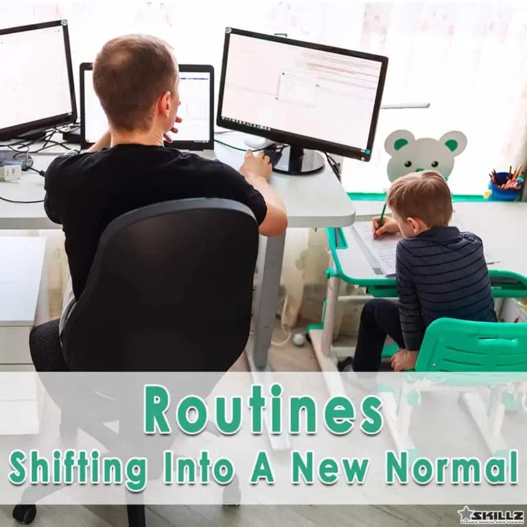 Routines – Shifting Into A New Normal